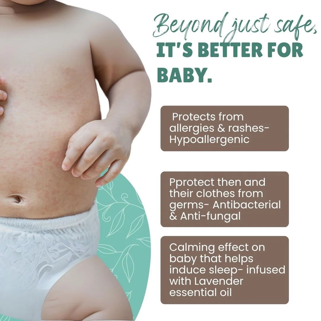 Close-up image of a baby's bare torso and arm. Text reads "Beyond just safe, IT'S BETTER FOR BABY" with three benefit callouts: "Protects from allergies & rashes- Hypoallergenic," "Protect them and their clothes from germs- Antibacterial & Anti-fungal," and "Calming effect on baby that helps induce sleep- infused with Lavender essential oil."
