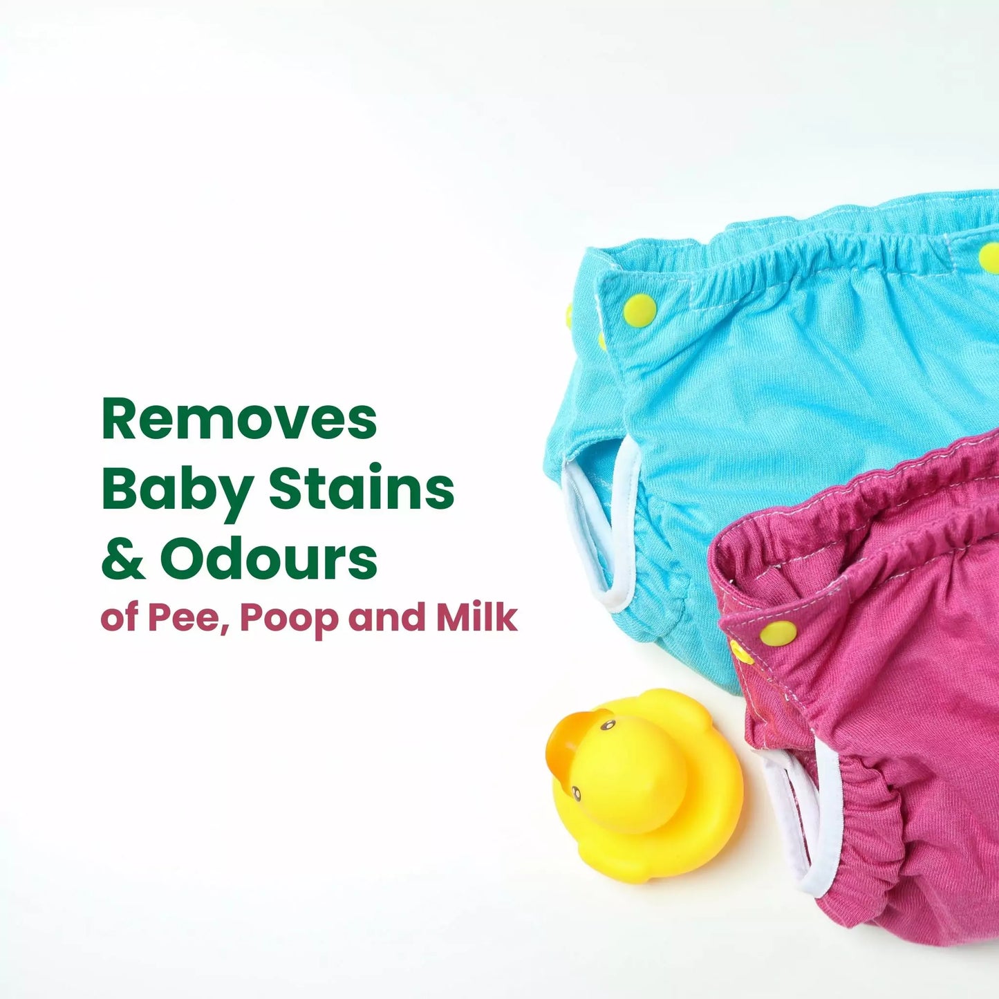 Removes BabyStains & Odours 